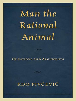 cover image of Man the Rational Animal